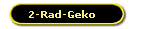 2-Rad-Geko