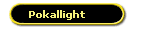 Pokallight